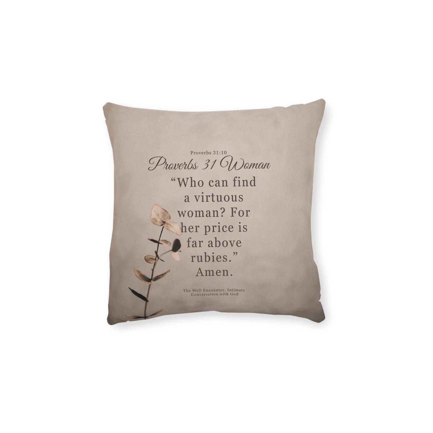 Proverbs 31 Woman Inspirational Square Pillow