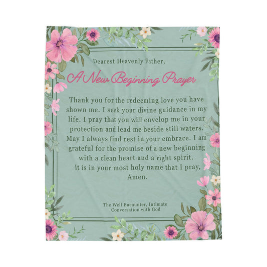 A New Beginning Inspirational Prayer Velveteen Plush Blanket, Cozy Blanket, Gift for New Beginnings, Comforter, Thoughtful Home Decor