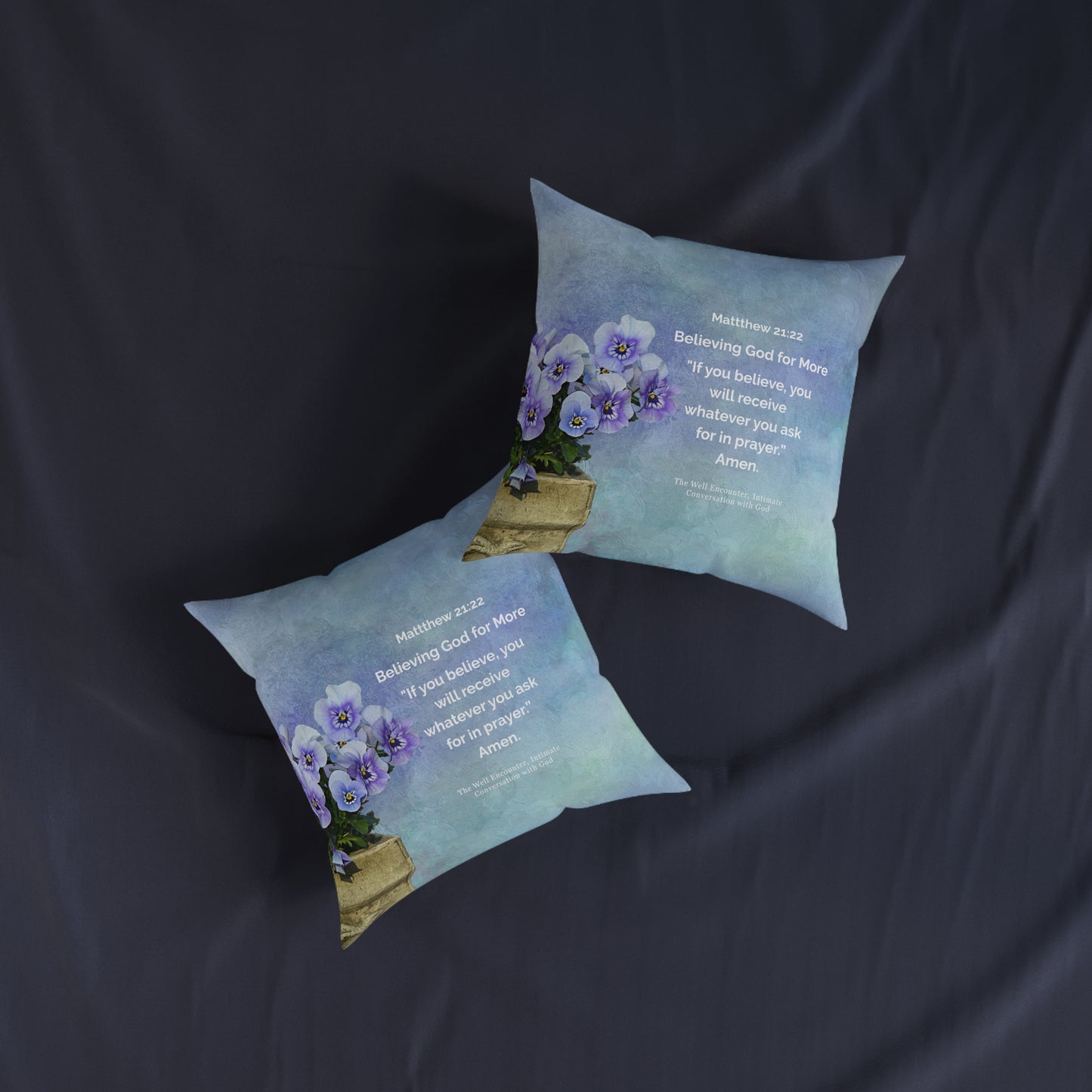 Square Pillow-Believing God for more, Matthew 21:22