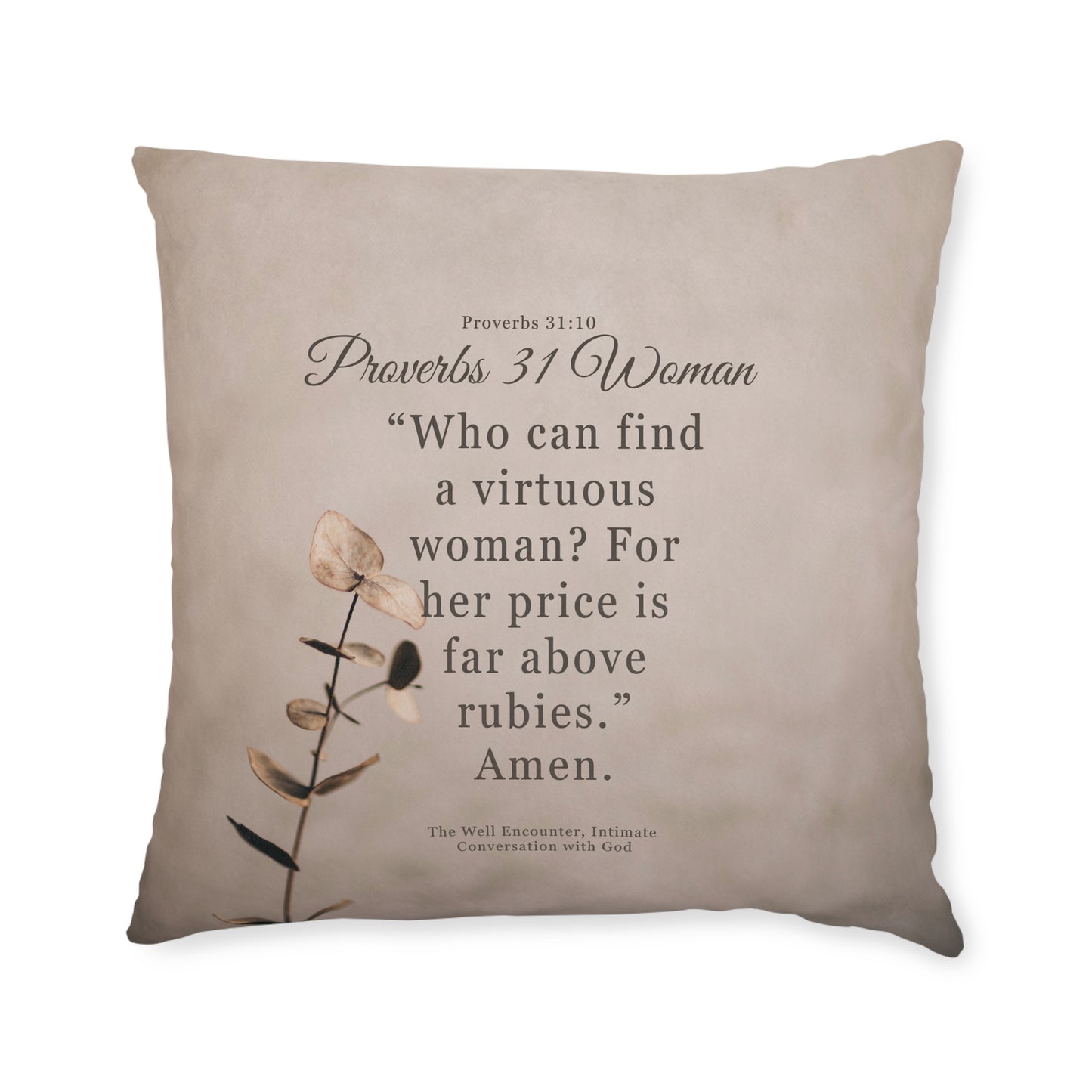 Proverbs 31 Woman Inspirational Square Pillow