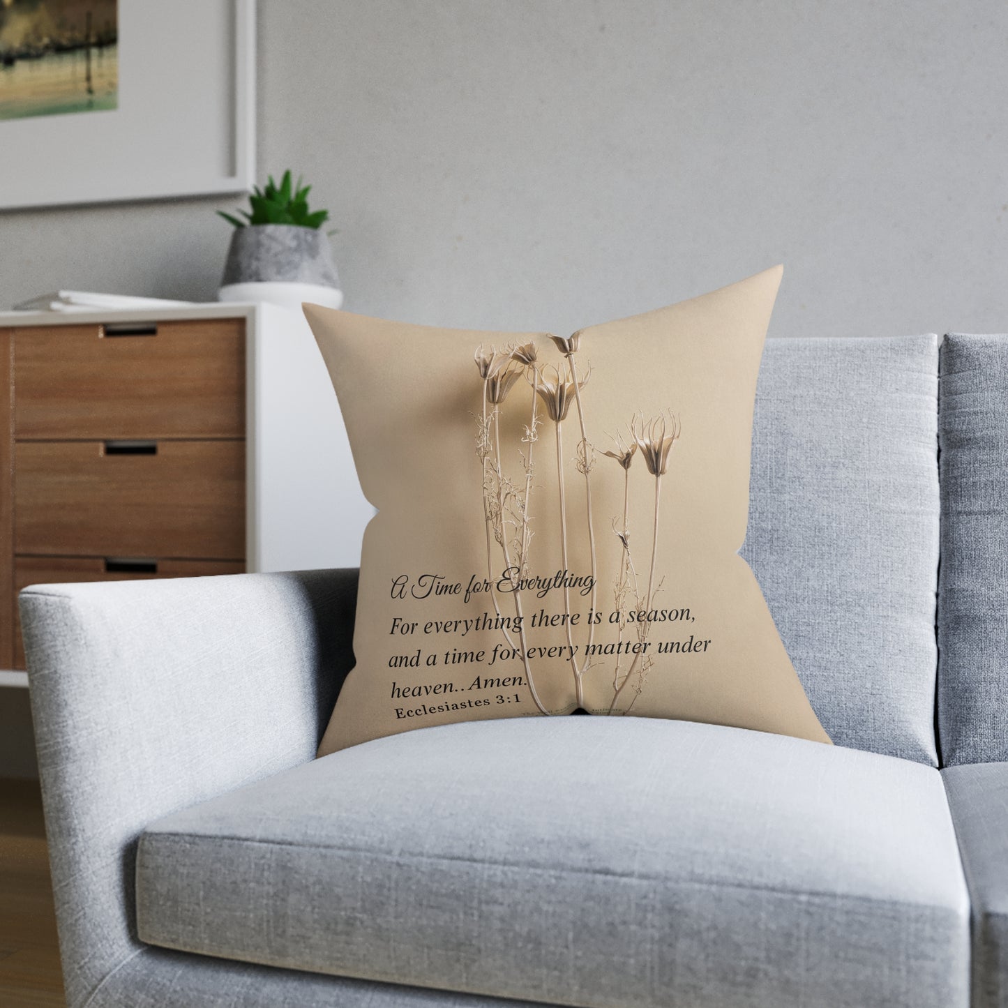Square Pillow — "A Time for Everything" Bible Verse Decorative Throw Pillow (Ecclesiastes 3:1)